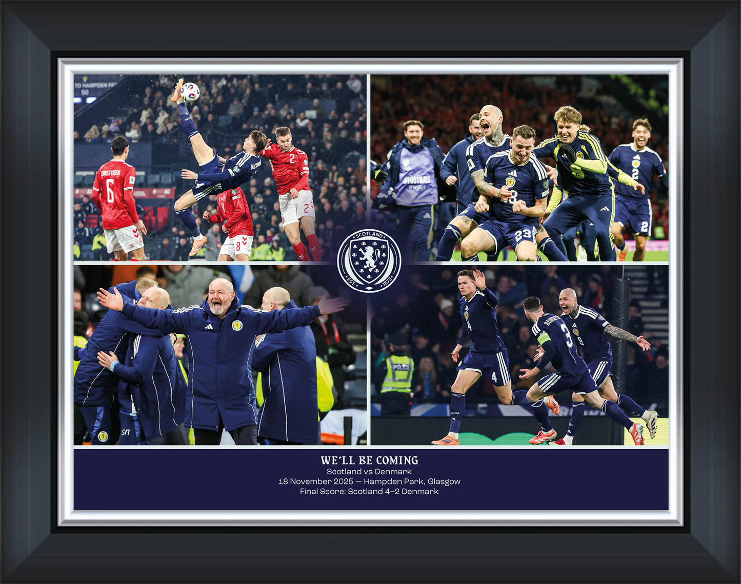 Scotland FA WE'LL BE COMING Scotland v Denmark WCQ 2025 Quad Montage Framed Print - 16 x 12