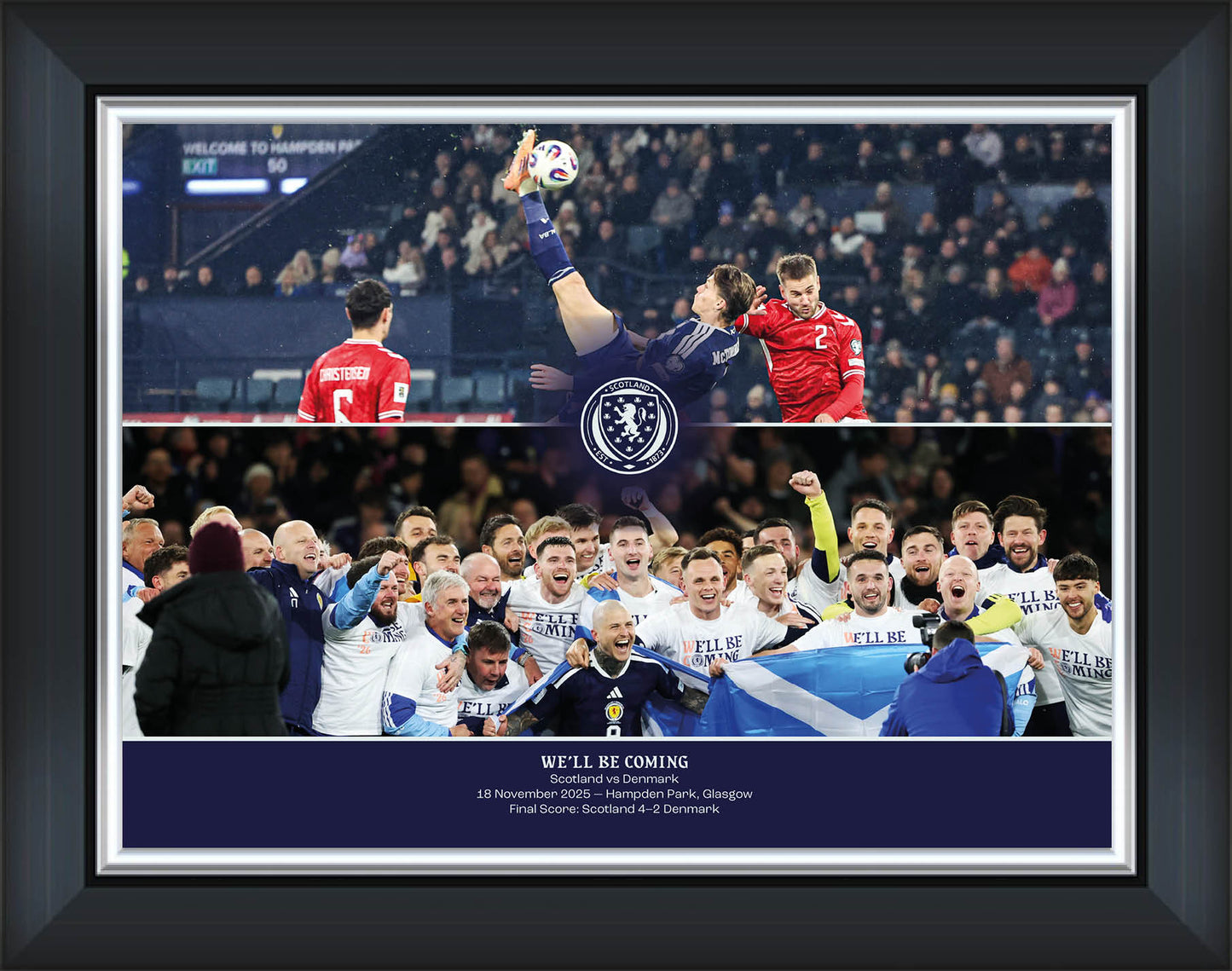 Scotland FA WE'LL BE COMING Scotland v Denmark WCQ 2025 Overhead Kick  & Team Celebration Montage Framed Print - 16 x 12